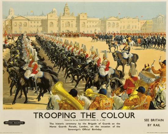 Appraisal: CLARK Christopher PRI TROOPING THE COLOUR British Railways lithograph in