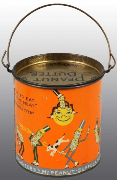 Appraisal: Planters Peanut Butter Pail Description Marked Mr Peanut Suffolk Virginia