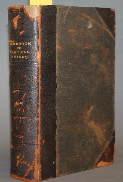 Appraisal: Native American Frederick Webb Hodge editor Handbook Of American Indians