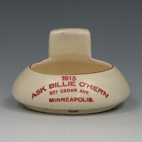 Appraisal: Roseville Creamware advertising ashtray for Billie O'Hern of Minneapolis dated