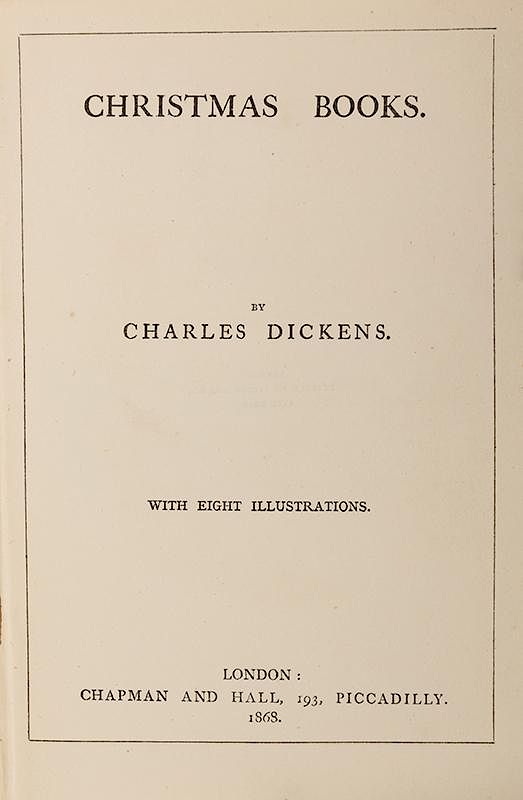 Appraisal: Dickens Charles Christmas Books Dickens Charles Christmas Books London Chapman