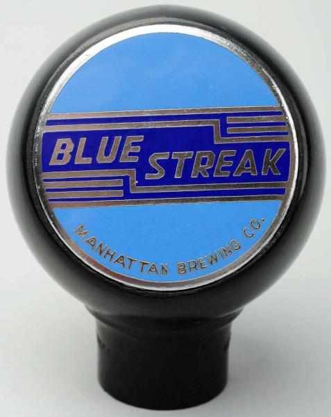 Appraisal: Blue Streak Beer Tap Knob Manhattan Brewing Company Bright brilliant