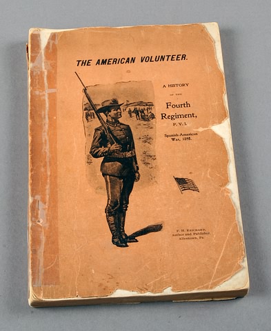 Appraisal: The American Volunteer A history of the Fourth Regiment by