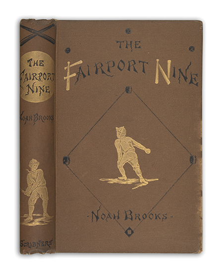 Appraisal: ONE OF THE EARLIEST BASEBALL NOVELS BASEBALL Brooks Noah The