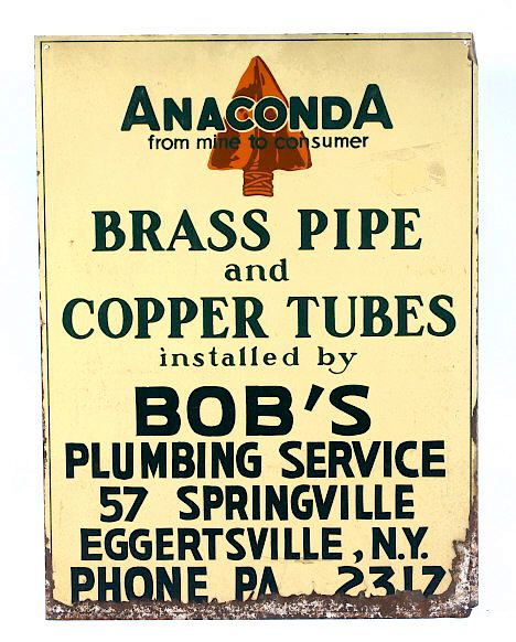 Appraisal: Anaconda Mining Co Plumbing Advertising Sign Featured in this lot