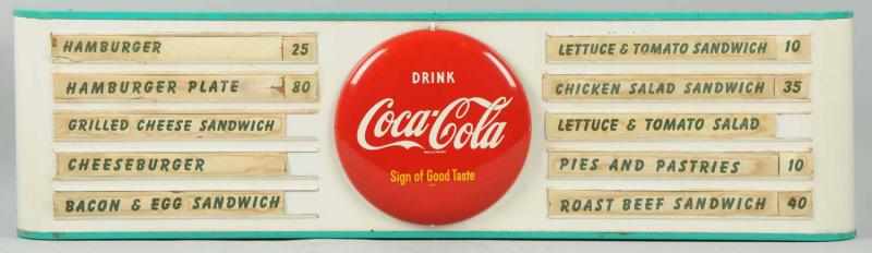 Appraisal: s Coca-Cola Tin Menu Board Rarely found lunch counter sign