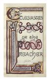 Appraisal: GOUDY FREDERIC Ecclesiastes or the Preacher Illuminated manuscript pages of