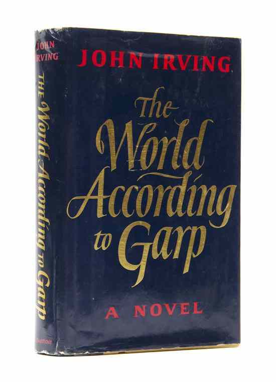 Appraisal: IRVING JOHN The World According to Garp New York E