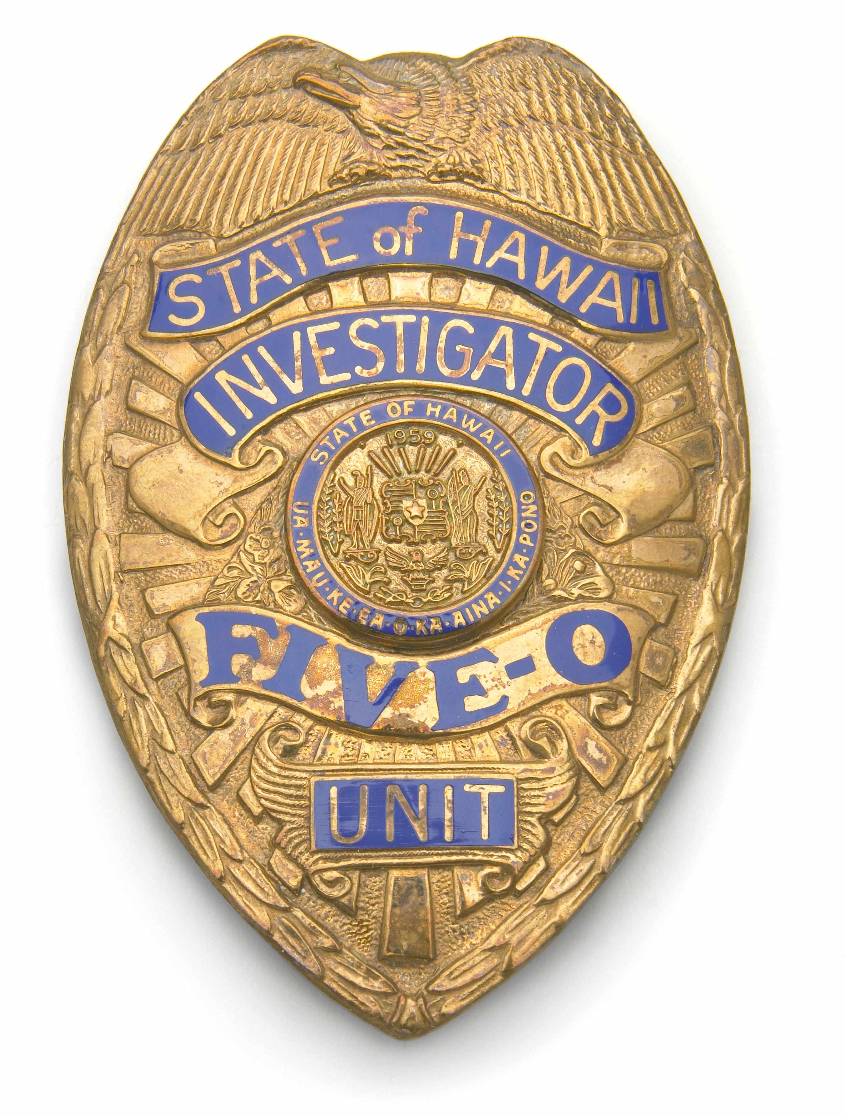 Appraisal: Hawaii Five- police badge An original police badge reading ''State