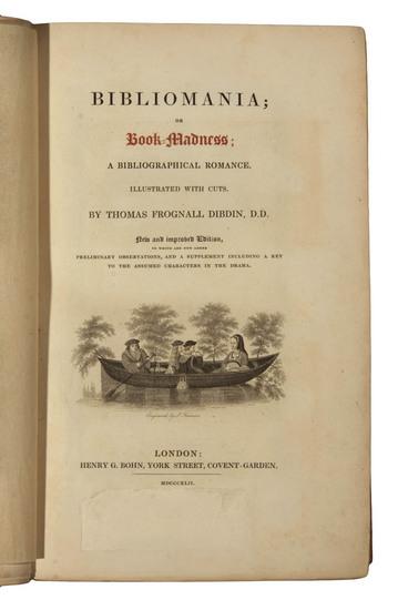 Appraisal: BIBLIOMANIA - DIBDIN Thomas Frognall Bibliomania or Book Madness a