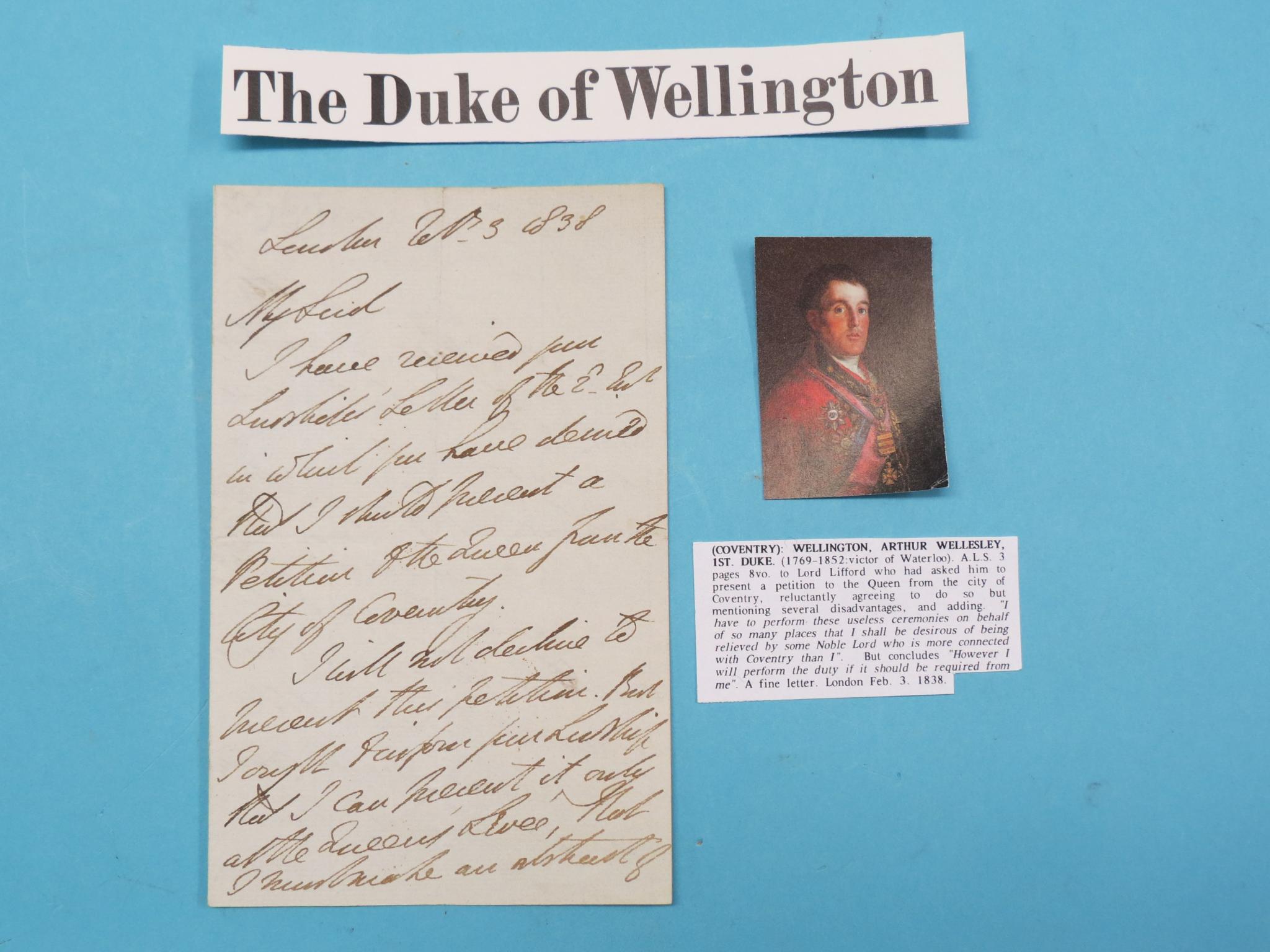 Appraisal: Arthur Wellesley st Duke of Wellington - signed letter to