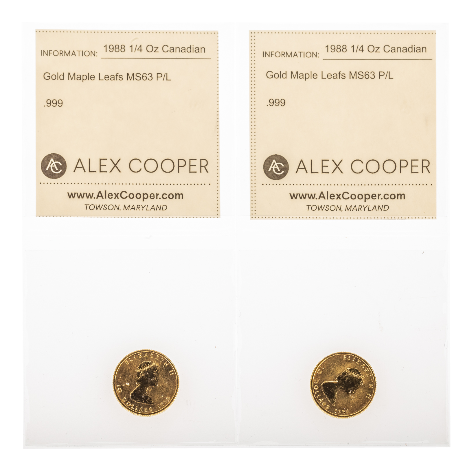 Appraisal: TWO OZ CANADIAN GOLD MAPLE LEAFS MS P L and