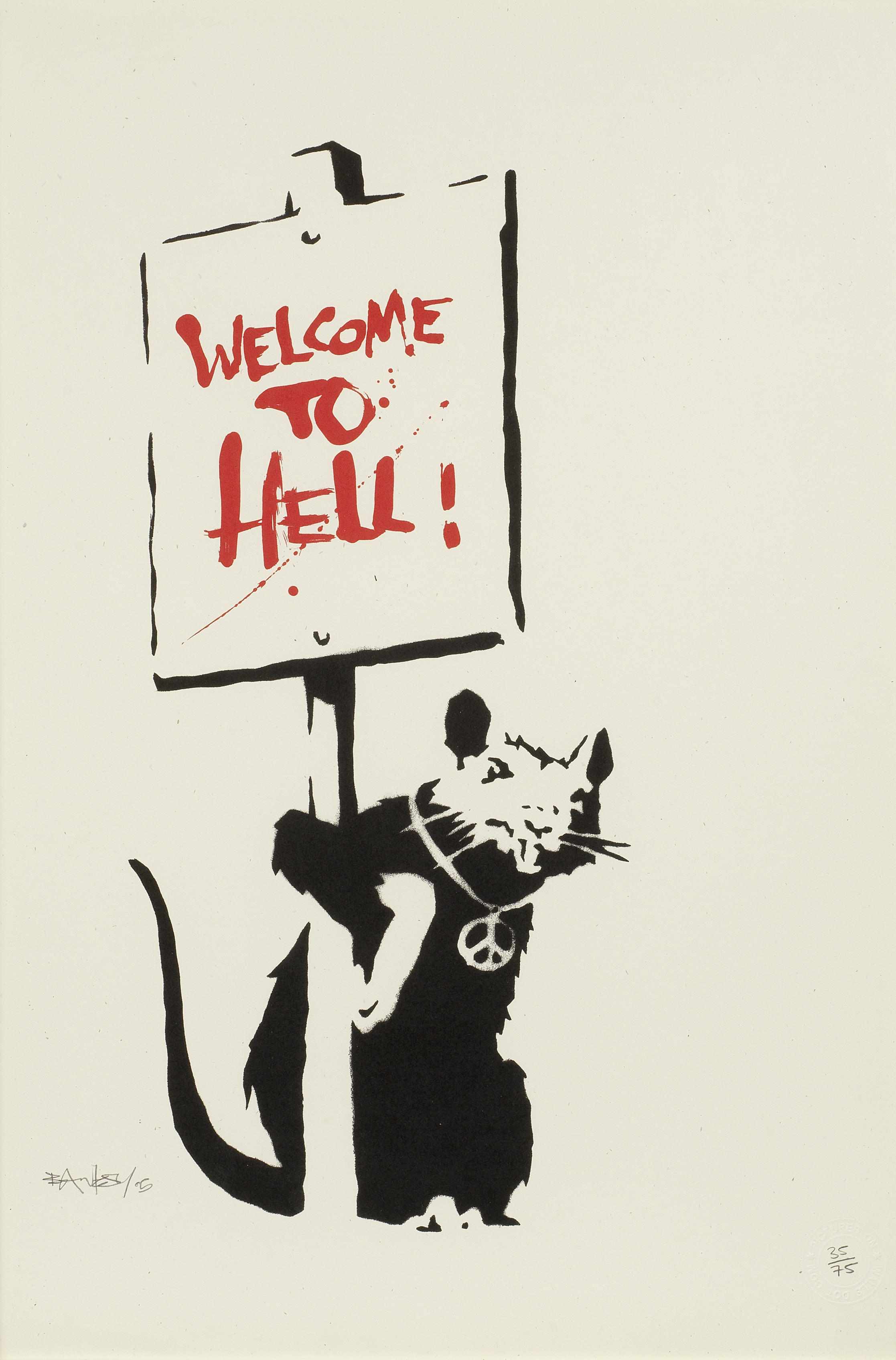 Appraisal: Banksy British born Welcome To Hell signed dated and numbered