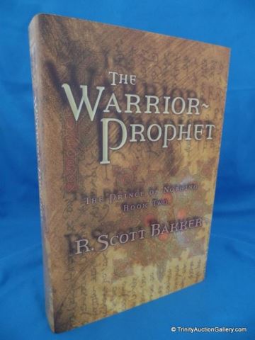 Appraisal: The Warrior Prophet Author s R Scott Bakker Cover Hardcover