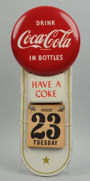 Appraisal: Coca-Cola Button Calendar Sign This sign has minor overall wear