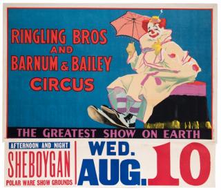 Appraisal: Ringling Brothers and Barnum Bailey Circus The Greatest Show on