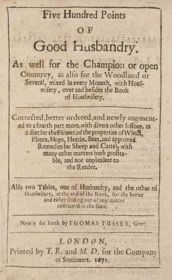 Appraisal: Tusser Thomas Five Hundred Points of Good Husbandry black letter