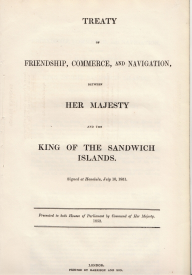 Appraisal: HAWAII Treaty of Friendship Commerce and Navigation between Her Majesty