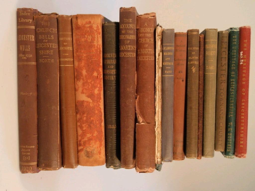 Appraisal: Leicester and Leicestshire various antiquarian and later volumes