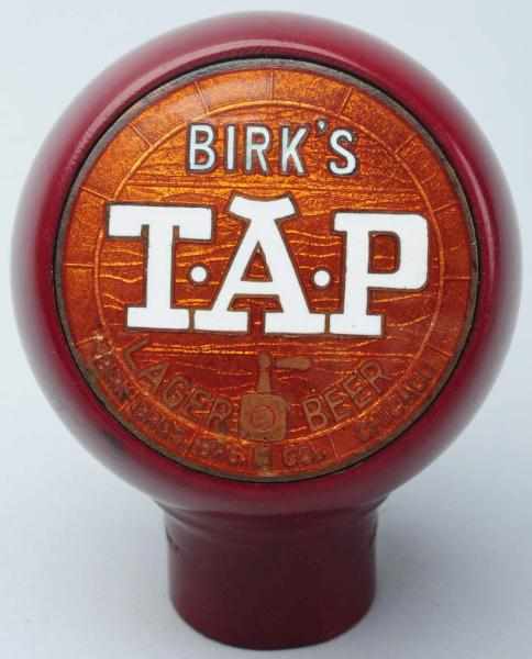 Appraisal: Birk's Tap Lager Beer Tap Knob Clean face with very