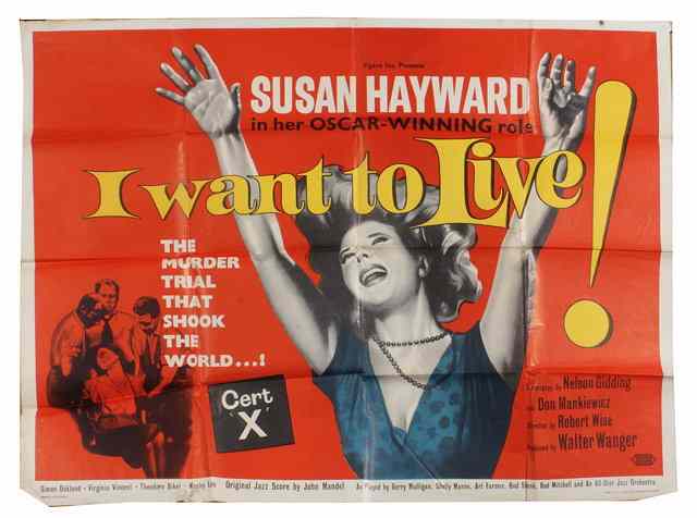 Appraisal: I WANT TO LIVE United Artists drama starring Susan Hayward