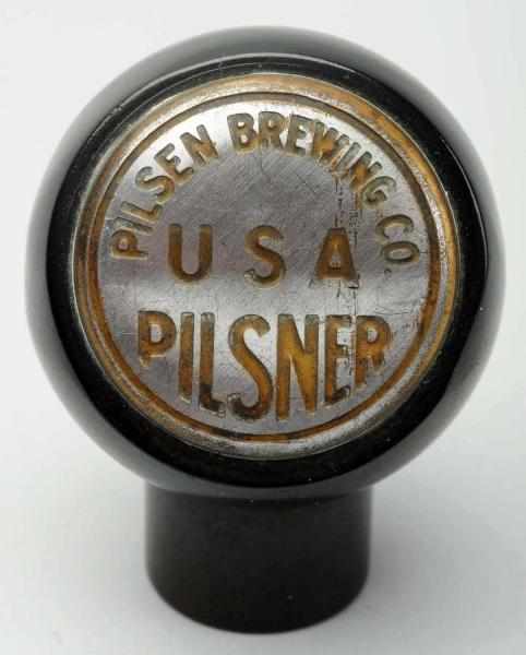 Appraisal: USA Pilsner Beer Tap Knob Pilsen Brewing Company Wear scratching