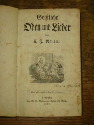 Appraisal: GELLERT Geistliche Oden Und Lieder Leipzig and forty four others