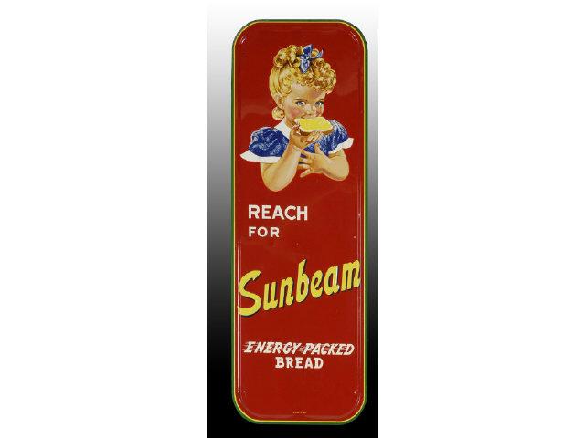 Appraisal: Sunbeam Embossed Bread Sign Description Very clean with only a