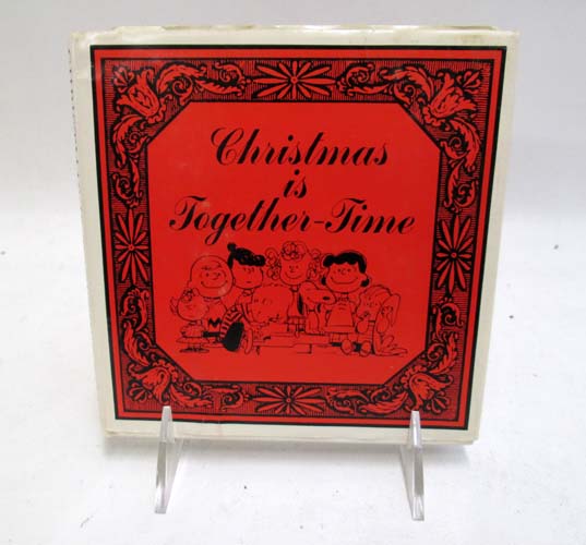 Appraisal: CHARLES SPARKY SCHULZ American - FIRST EDITION CHRISTMAS IS TOGETHER-TIME