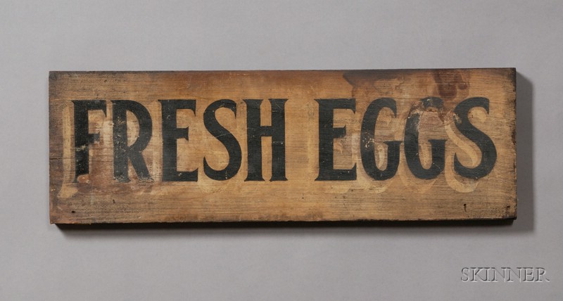 Appraisal: Painted Wood FRESH EGGS Sign America early th century double-sided