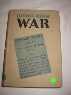 Appraisal: LUDVIG RENN War st edition in dust jacket and three