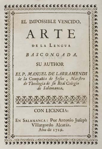 Appraisal: FIRST GRAMMAR OF BASQUE LARRAMENDI MANUEL DE S J El