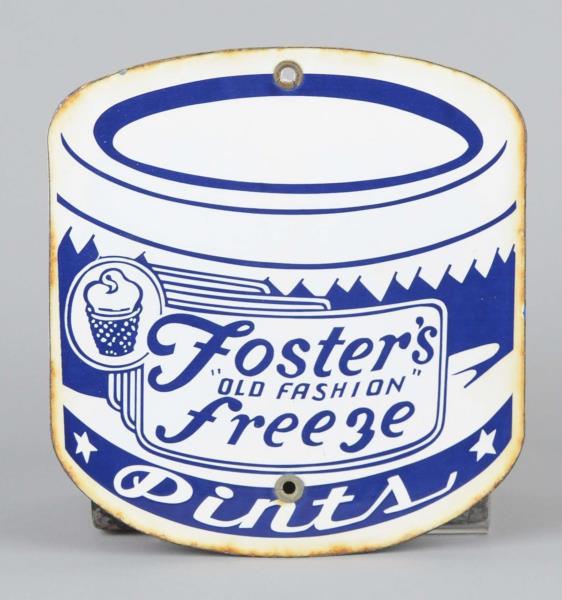 Appraisal: Foster's Freeze Pints Porcelain Advertising Sign Original porcelain sign with