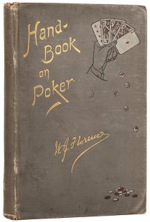 Appraisal: Gambling Florence William James Gentleman's Hand-Book on Poker New York