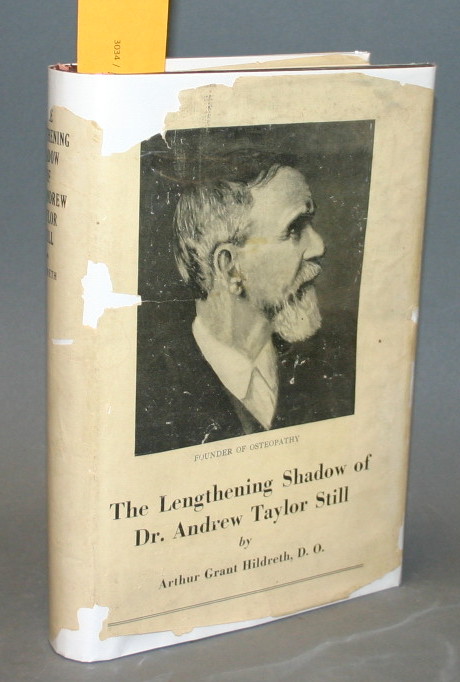 Appraisal: Medicine Osteopathy Arthur Grant Hildreth The Lengthening Shadow Of Dr