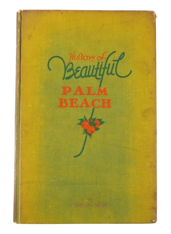 Appraisal: The History of Beautiful Palm Beach hardback book by J