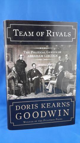 Appraisal: Team of Rivals Author s Doris Kearns Goodwin Edition First