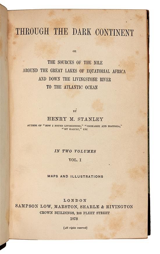 Appraisal: STANLEY Henry Morton Sir - Through the Dark Continent London