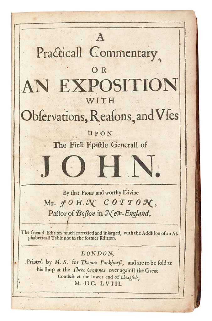 Appraisal: RELIGION Cotton John A Practicall Commentary upon the First Epistle