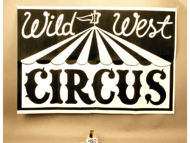 Appraisal: Vintage white on black Wild West circus poster measures X