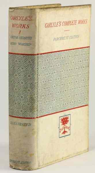 Appraisal: The Parchment Edition of Thomas Carlyle's Works Boston Dan Estes