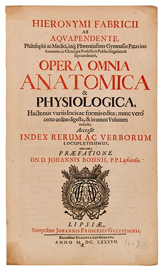 Appraisal: FABRIZZI GIROLAMO Opera omnia anatomica physiologica engraved plates and one