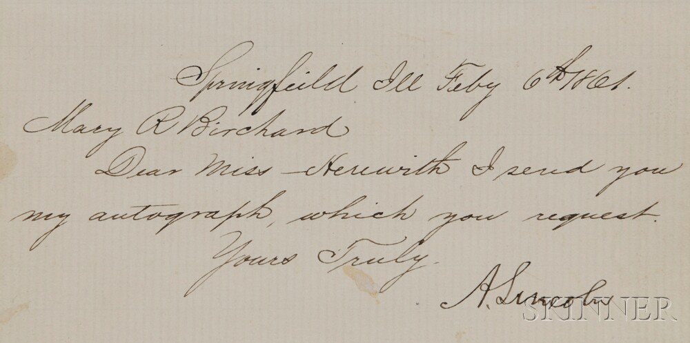 Appraisal: Lincoln Abraham - Secretarial Note Signed Springfield February Single page