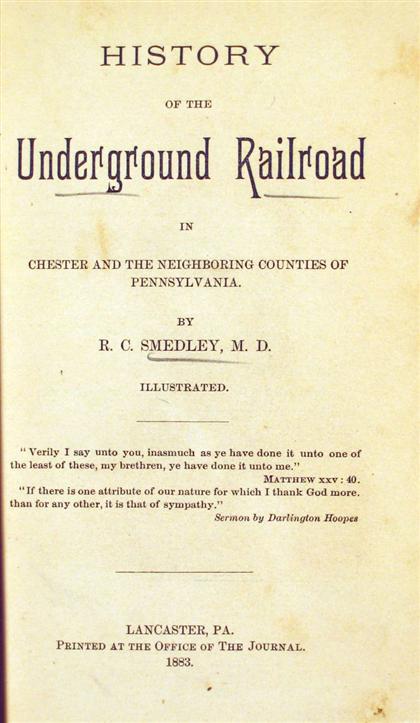 Appraisal: vol Smedley R C History of The Underground Railroad in