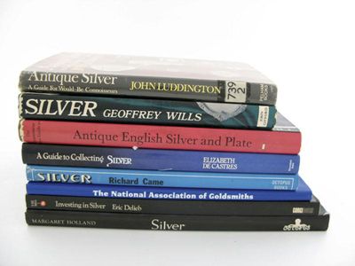 Appraisal: Eight silver related publications including Willis G Silver for Pleasure