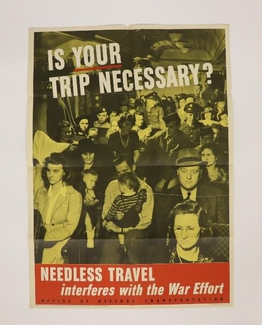 Appraisal: WW II poster Needless Travel x Condition creased yellowing