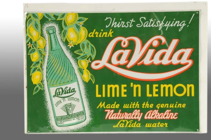 Appraisal: Embossed Tin LaVida Lime 'N Lemon Sign Description s Only