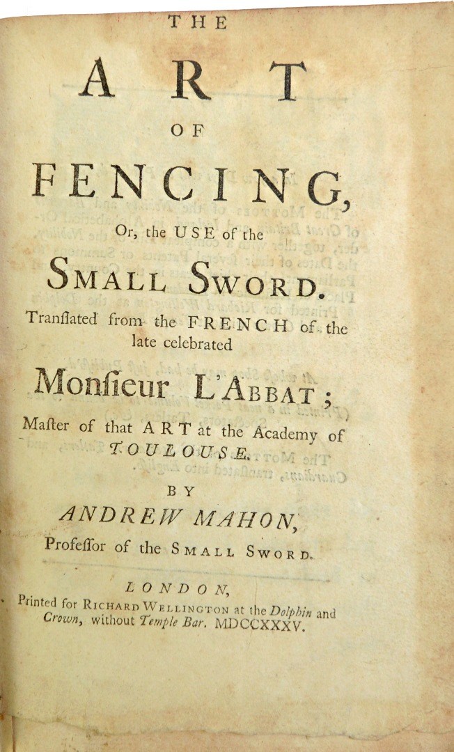 Appraisal: L'ABBAT M The Art of Fencing translated from the French