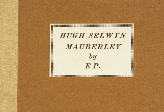 Appraisal: POUND Ezra - Hugh Selwyn Mauberley by E P London