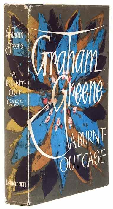 Appraisal: Greene Graham A Burnt-Out Case first edition signed presentation inscription